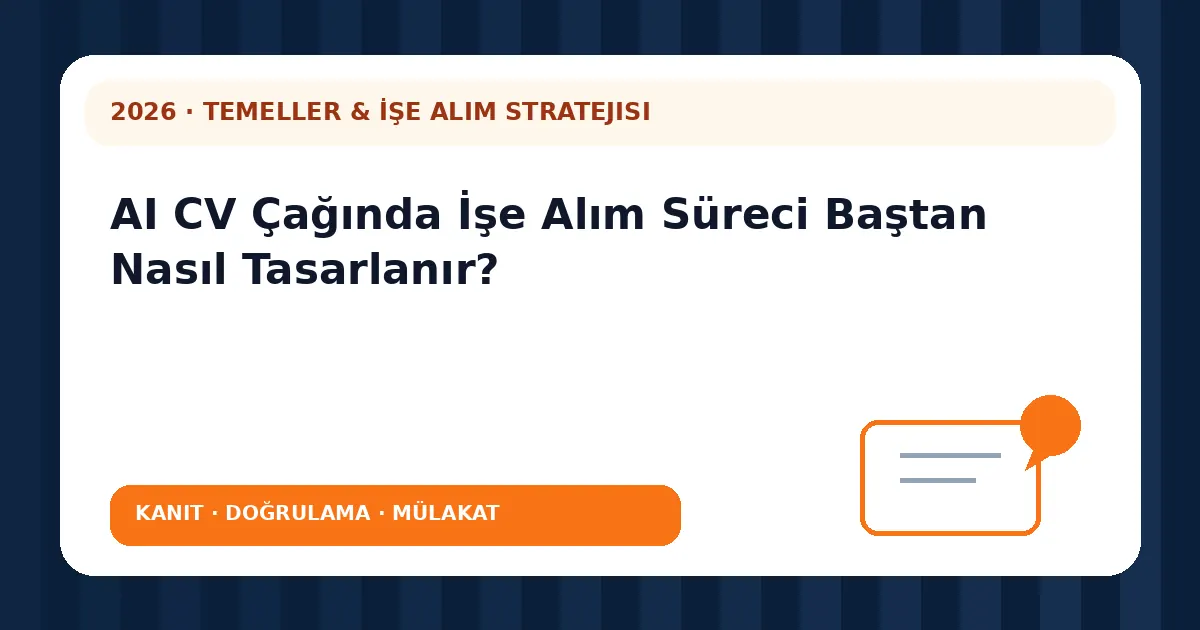 AI CV Çağında İşe Alım Süreci Baştan Nasıl Tasarlanır? analiz görseli