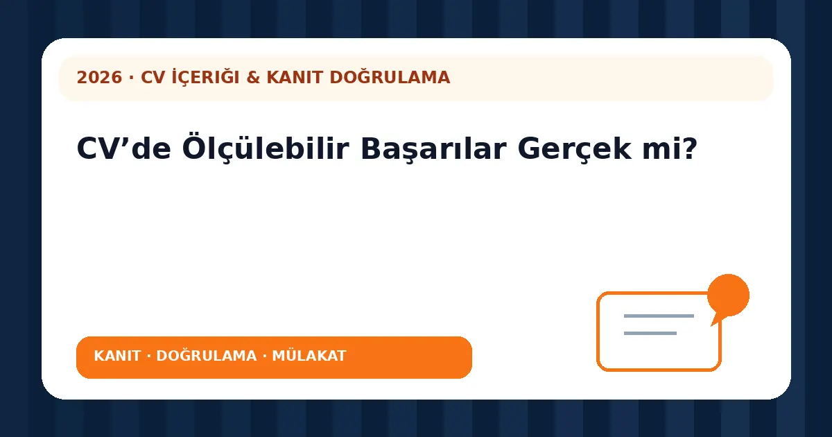 CV’de Ölçülebilir Başarılar Gerçek mi? analiz görseli
