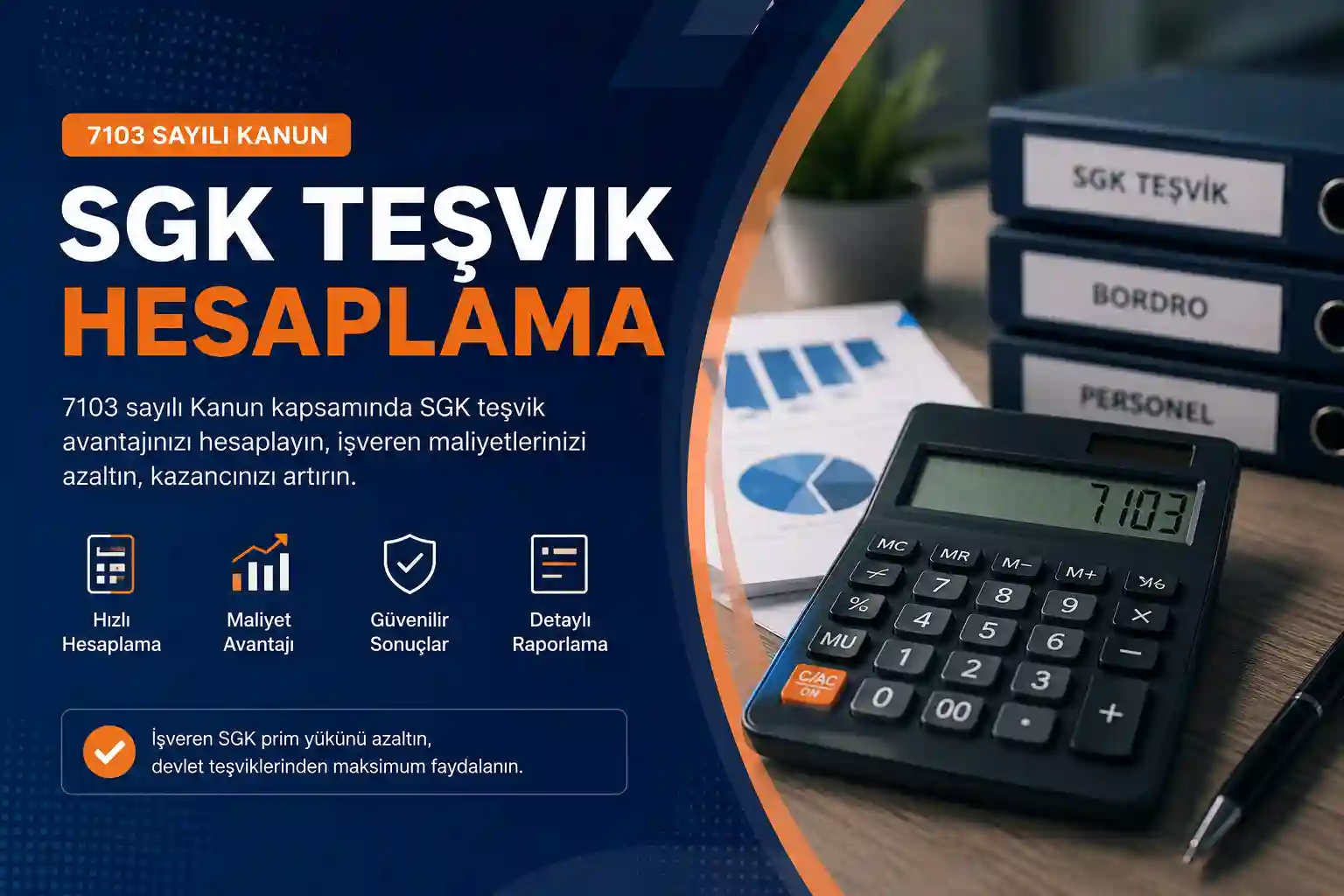 7103 SGK teşvik hesaplama