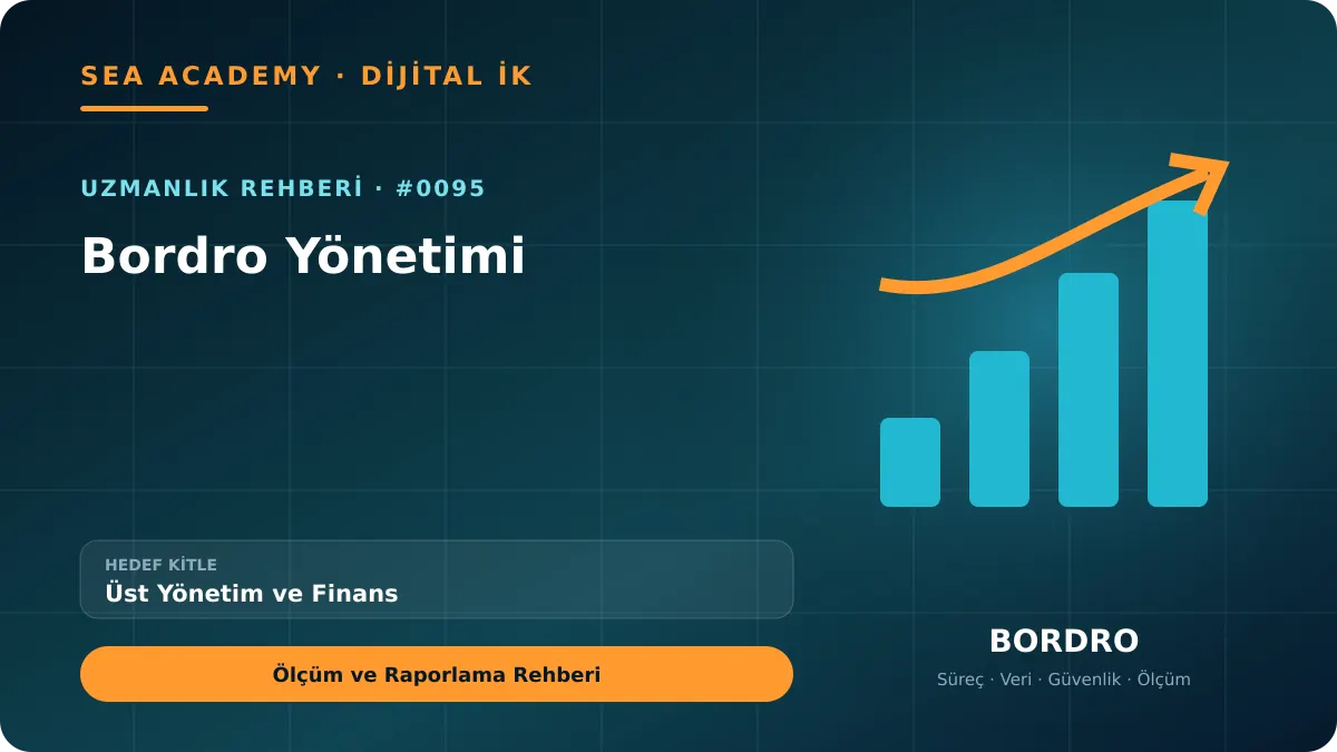 Üst Yönetim ve Finans İçin Bordro Yönetimi: Ölçüm ve Raporlama Rehberi için özgün rehber kapağı