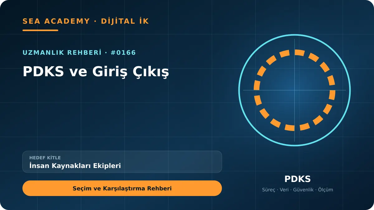 İnsan Kaynakları Ekipleri İçin PDKS ve Giriş Çıkış: Seçim ve Karşılaştırma Rehberi için özgün rehber kapağı