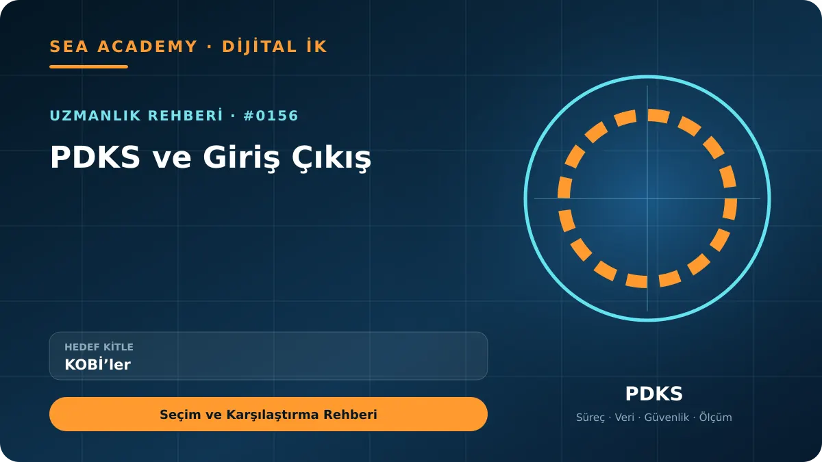 KOBİ’ler İçin PDKS ve Giriş Çıkış: Seçim ve Karşılaştırma Rehberi için özgün rehber kapağı