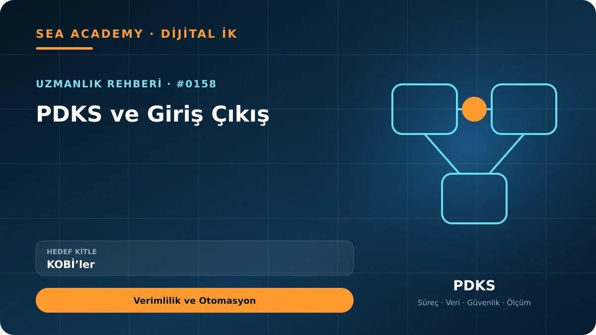 KOBİ’ler İçin PDKS ve Giriş Çıkış: Verimlilik ve Otomasyon için özgün rehber kapağı