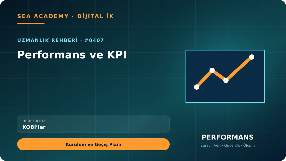 KOBİ’ler İçin Performans ve KPI: Kurulum ve Geçiş Planı için özgün rehber kapağı