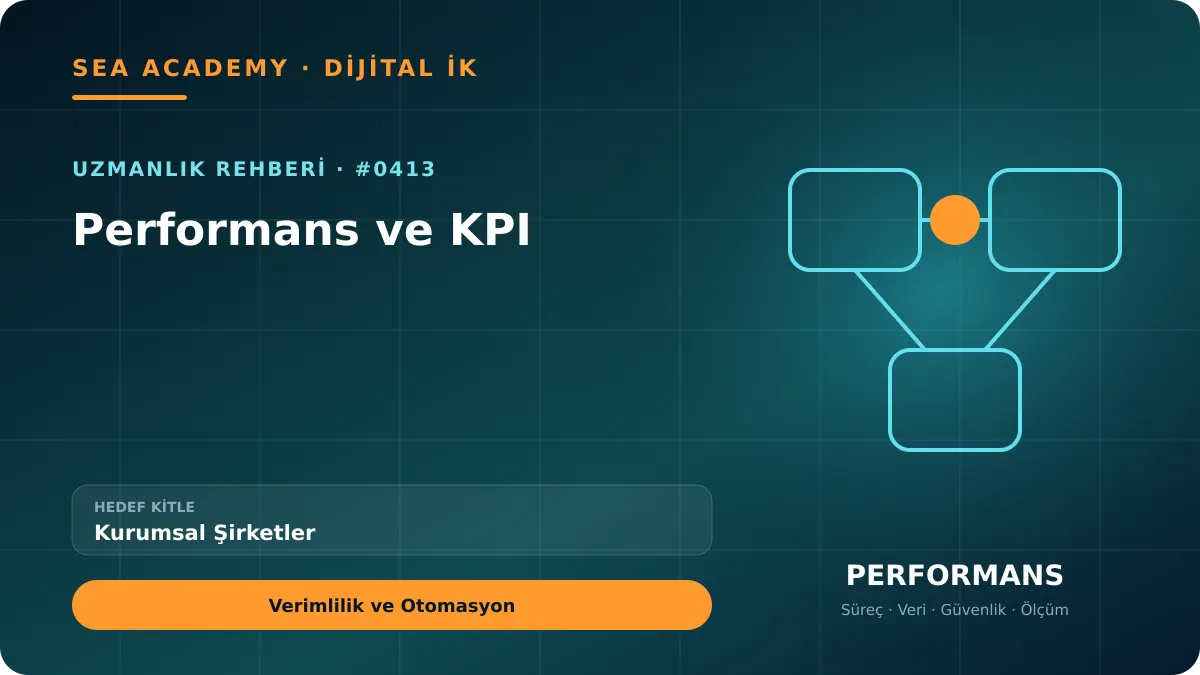 Kurumsal Şirketler İçin Performans ve KPI: Verimlilik ve Otomasyon için özgün rehber kapağı