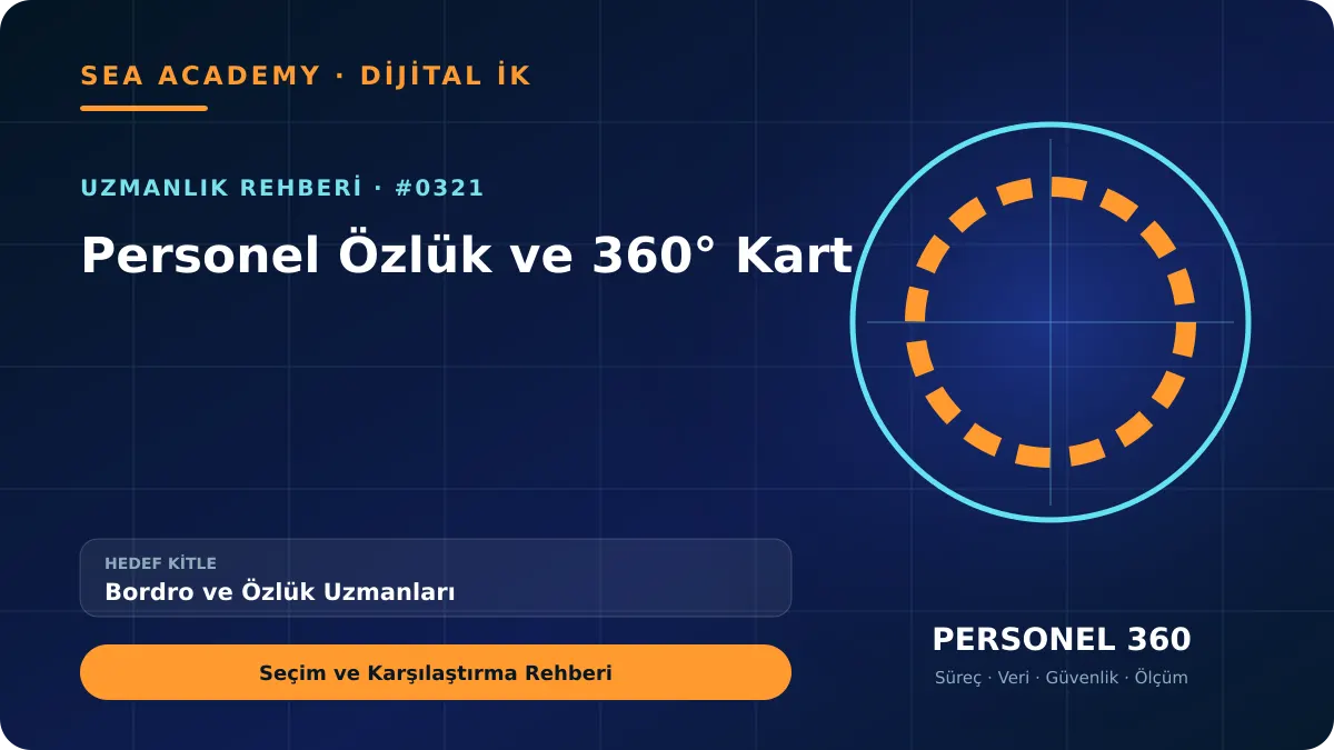 Bordro ve Özlük Uzmanları İçin Personel Özlük ve 360° Kart: Seçim ve Karşılaştırma Rehberi için özgün rehber kapağı