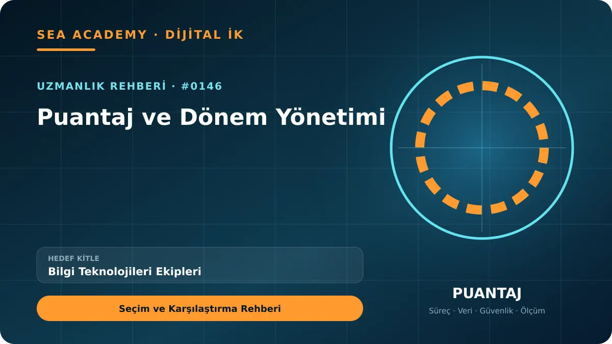 Bilgi Teknolojileri Ekipleri İçin Puantaj ve Dönem Yönetimi: Seçim ve Karşılaştırma Rehberi için özgün rehber kapağı