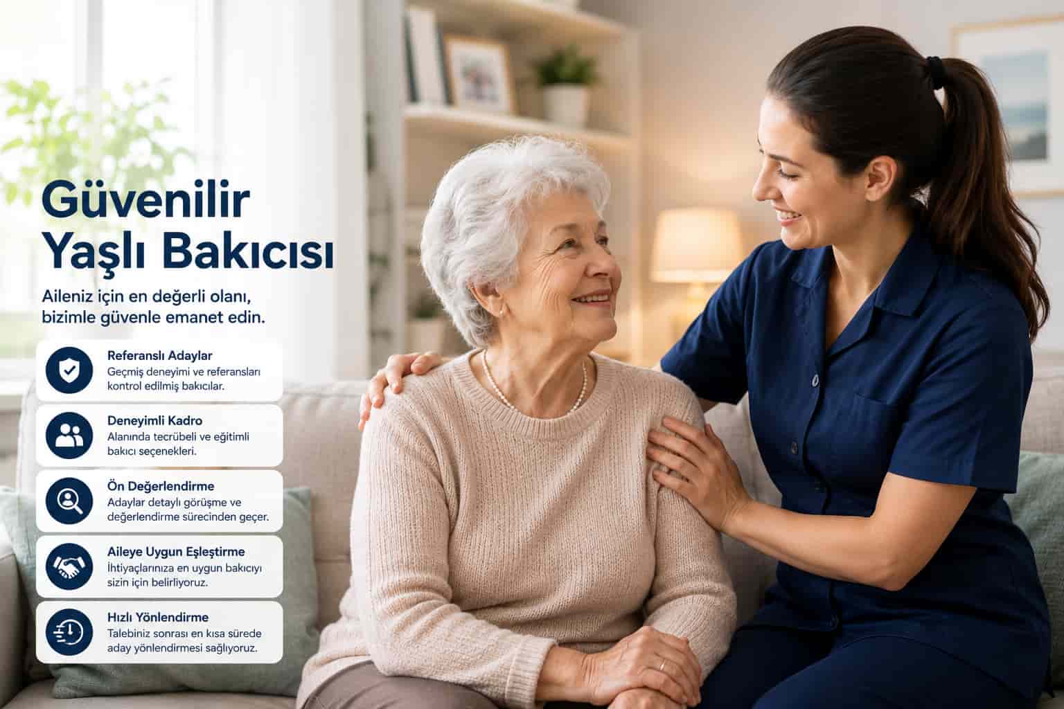 Güvenilir yaşlı bakıcısı aday değerlendirme süreci